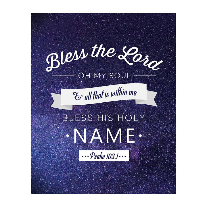 Bless the Lord-Oh My Soul- Psalm 103:1- Bible Verse Wall Art- 8 x 10" Starry Typographic Scripture Print-Ready to Frame. Home-Office-Church D?cor. Great Christian Gift! Bless His Holy Name!