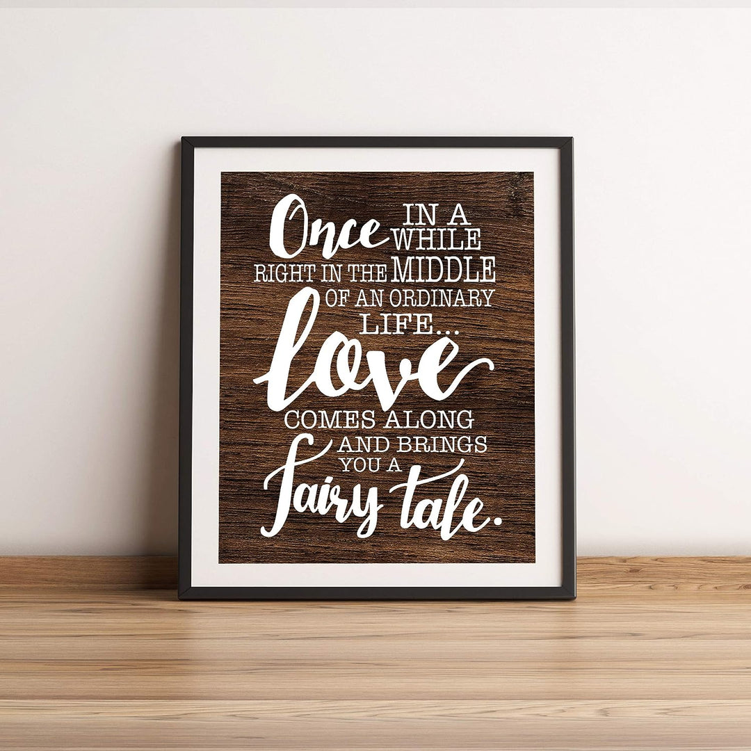 Love Comes Along and Brings a Fairy Tale Love Quotes Wall Art Decor -11 x 14" Inspirational Love &amp; Marriage Print w/Replica Wood Design-Ready to Frame. Romantic Gift and Perfect Wedding Sign!