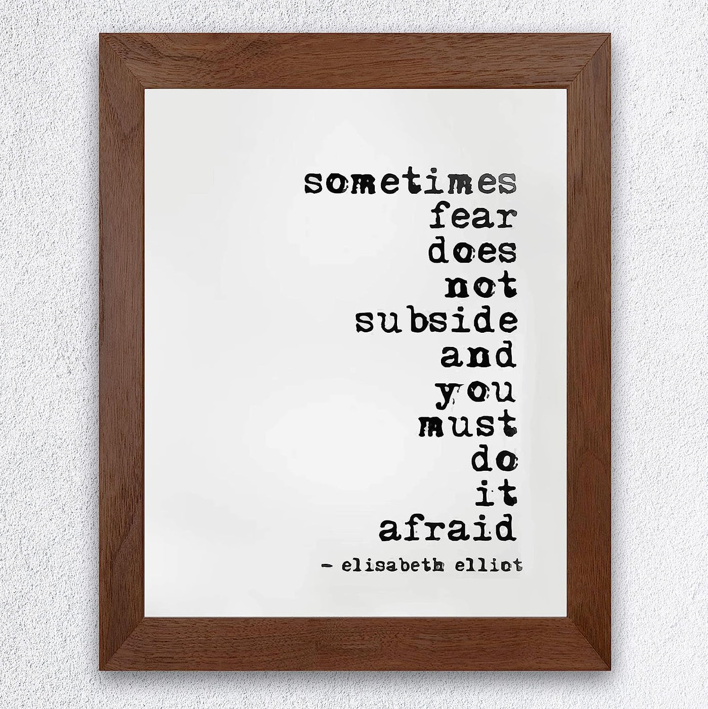 Sometimes Fear Does Not Subside and You Must Do It Afraid Motivational Quotes Wall Sign-8x10" Typographic Art Print-Ready to Frame. Christian Home-Office-Studio-Dorm Decor! Great Gift of Faith!