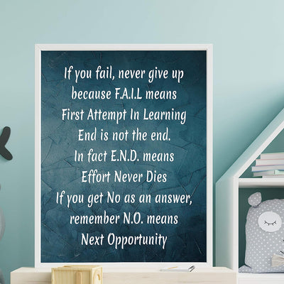 If You F. A. I. L Never Give Up-Motivational Wall Art Sign -11 x 14" Inspirational Acronym Print-Ready to Frame. Home-Office-School-Dorm Decor. Perfect for Classrooms! Great Successful Tips!