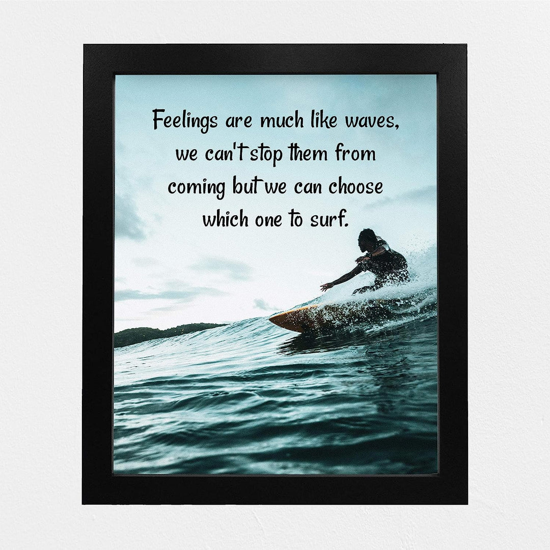 Feelings Are Like Waves-Choose Which One to Surf Beach Poster Print-8x10" Inspirational Quotes Wall Art-Ready to Frame. Home-Office-Ocean Theme Decor. Perfect Guest-Beach House Sign! Great Advice!
