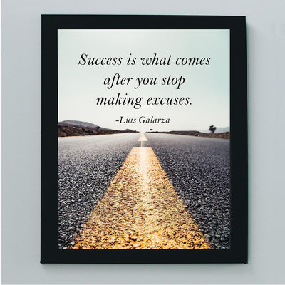 Success Comes After You Stop Making Excuses Motivational Wall Decor-8 x 10" Typographic Highway Photo Print -Ready to Frame. Inspirational Home-Office-Work-Gym Decor. Great Gift of Motivation!