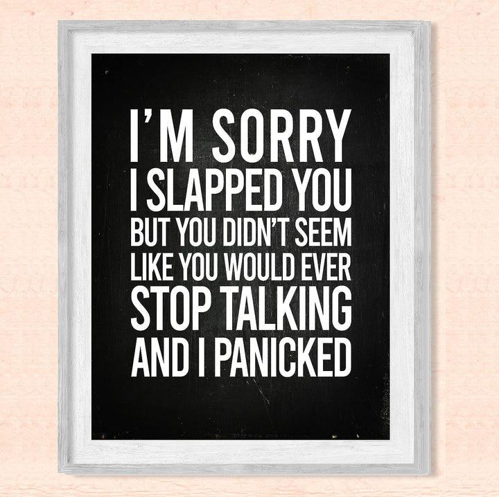 Sorry I Slapped You-Didn&