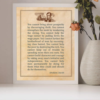 Abraham Lincoln Quotes-"Cannot Bring About Prosperity By Discouraging Thrift"-Motivational Wall Art-8x10" Historical Presidential Print-Ready to Frame. Home-Office-Patriotic Decor. Great Library Sign!