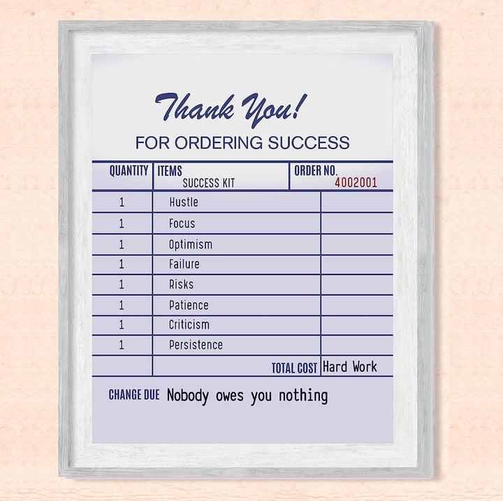 Thank You For Ordering Success Funny Motivational Wall Art Decor -8 x 10" Humorous Receipt Design Print-Ready to Frame. Inspirational Home-Office-School-Dorm Decor. Fun Gift to Encourage Success!