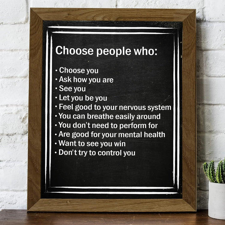 Choose People Who Choose You Inspirational Quotes Wall Art -8 x 10" Love &amp; Friendship Typographic Print -Ready to Frame. Motivational Decor for Home-Office-Studio-Dorm. Printed on Photo Paper.