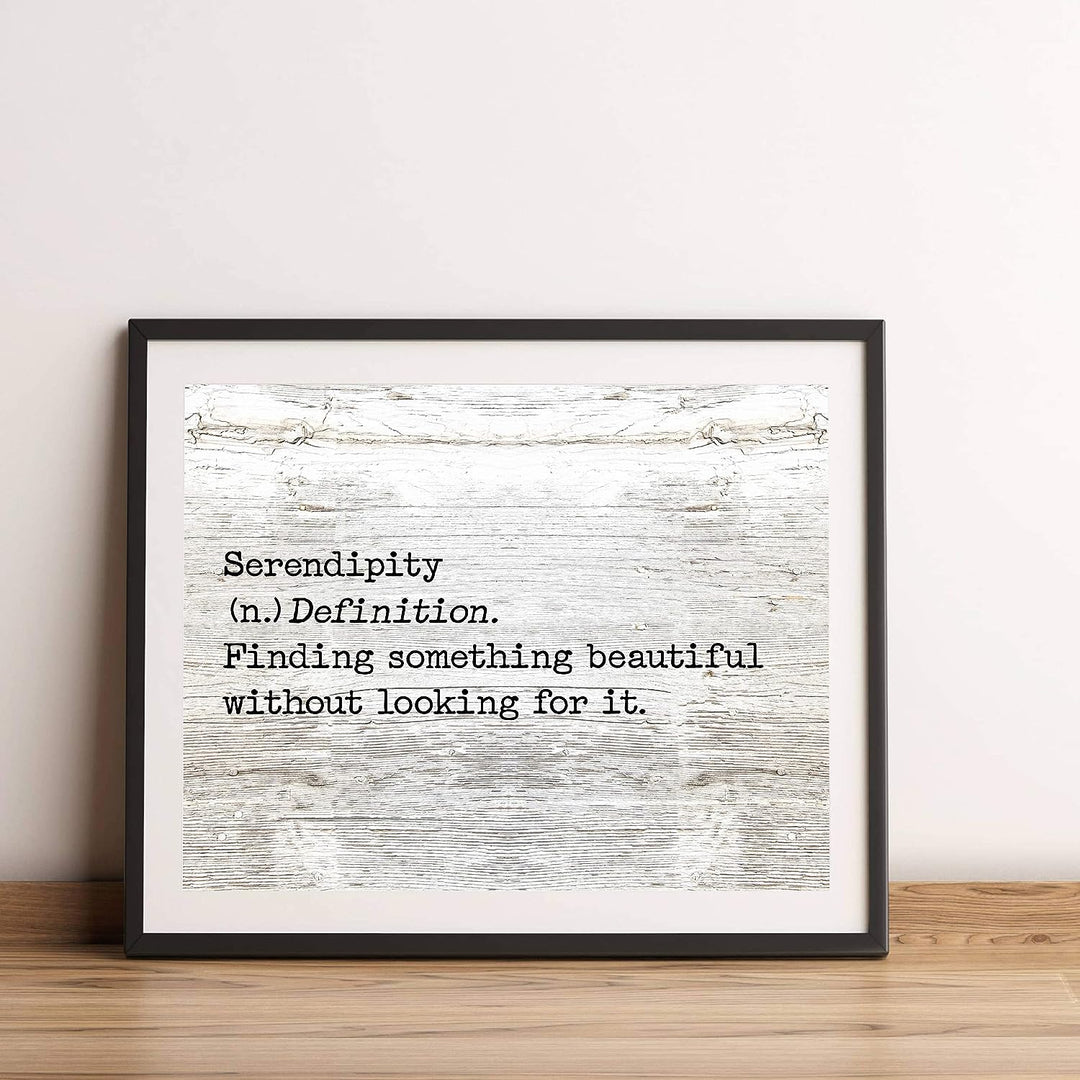 Serendipity-Finding Something Beautiful Inspirational Welcome Sign -14 x 11" Country Rustic Wall Art Print w/Replica Wood Design-Ready to Frame. Ideal Home-Dining-Farmhouse Decor. Printed on Paper.