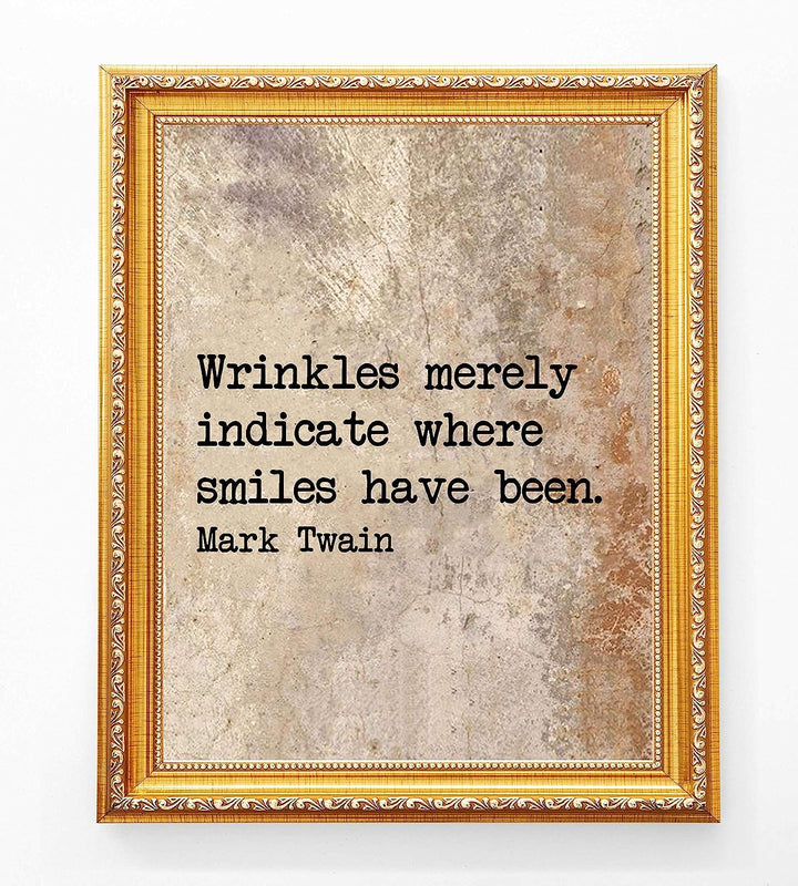 Mark Twain Quotes Wall Art-"Wrinkles Indicate Where Smiles Have Been" 8 x 10" Typographic Portrait Print-Ready to Frame. Retro Antique-Distressed Home-Office-Cave-Bar Decor. Perfect Gift &amp; Decoration.