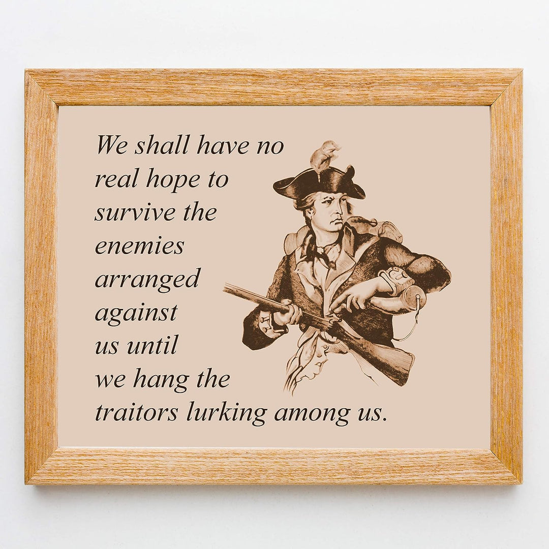 ?No Real Hope To Survive Until We Hang the Traitors?-Political Wall Art- 10 x 8" American Revolution Wall Print-Ready to Frame. Patriotic Home-Office-Cave-Library Decor. Great Historical Reminder!