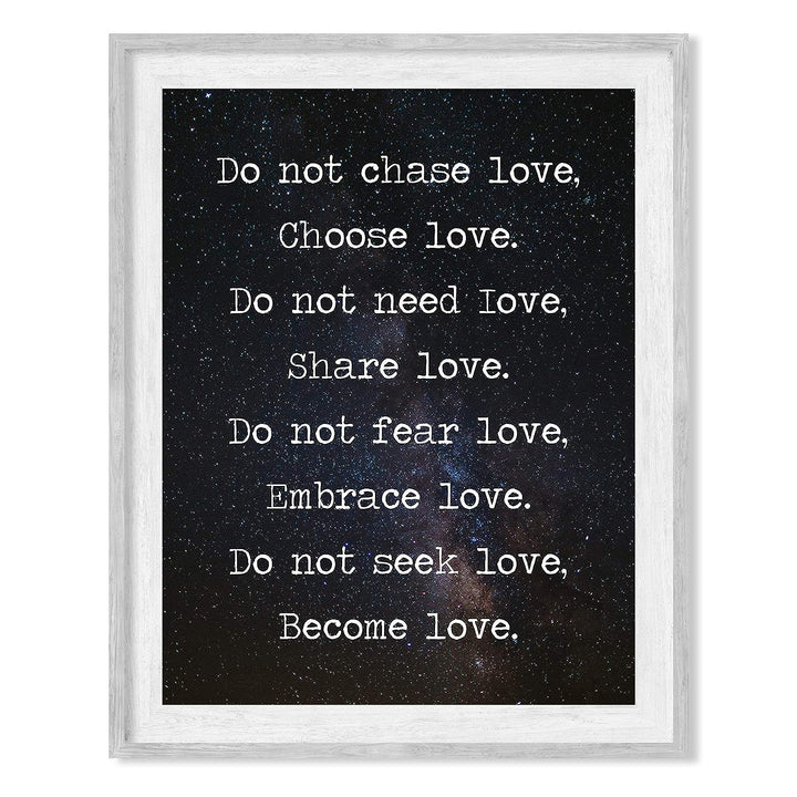Do Not Chase Love-Choose Love Inspirational Quotes Wall Art -8 x 10" Love &amp; Friendship Starry Night Print -Ready to Frame. Motivational Decor for Home-Bedroom-Office-Studio-Dorm. Great Reminders!