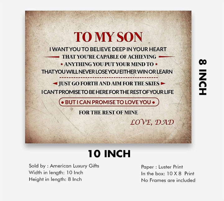To My Son-Love Dad Inspirational Family Wall Art -10x8" Modern Typographic Print w/Distressed Parchment Design-Ready to Frame. Loving Message From Father to Son. Perfect Wedding-Graduation Gift!