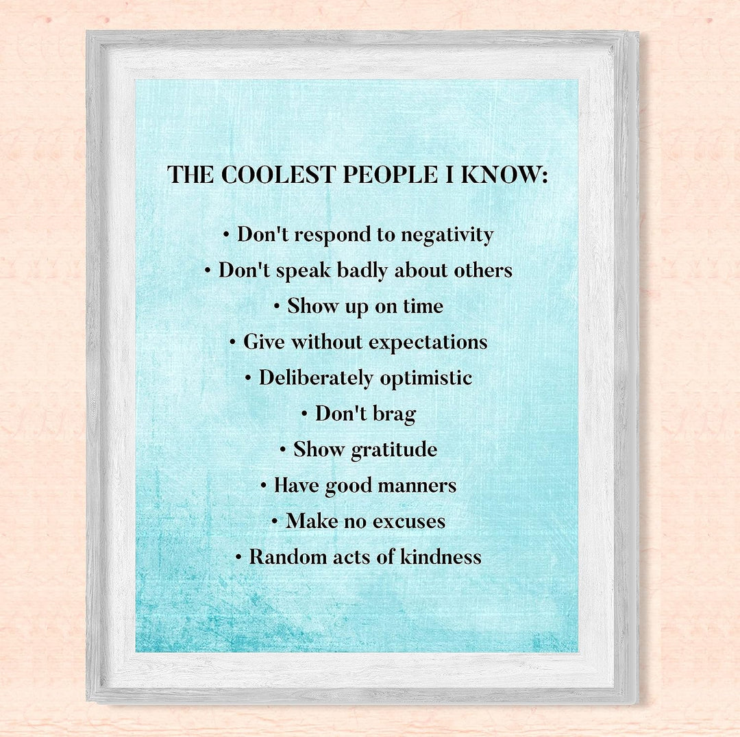 The Coolest People I Know Motivational Quotes Wall Sign -8 x 10" Inspirational Typographic Art Print-Ready to Frame. Modern Home-Office-Desk-School-Gym Decor. Great Sign for Motivation-Be Cool!