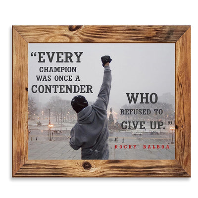 Rocky Balboa-"Every Champion-Contender Who Refused to Give Up"-Motivational Quotes Wall Art -10 x 8 Photo Wall Print-Ready to Frame. Home-Office-Gym Decor. Perfect Gift for Motivation & Inspiration.