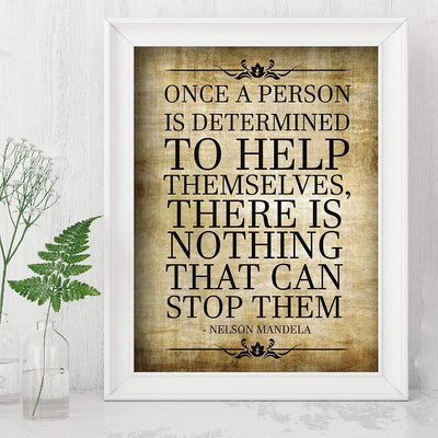 Mandela Quotes Wall Art- ?Once a Person Is Determined To Help Self-No Stopping Them?- 8 x 10" Wall Print-Ready to Frame. Modern Home-Office-School D?cor. Perfect Gift for Motivation & Inspiration.