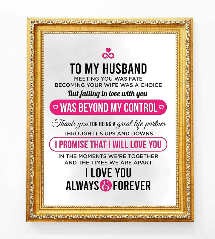 To My Husband-I Love You Always &amp; Forever- Love &amp; Marriage Wall Art Print- 8 x 10"-Ready to Frame. Loving Wall Decor Perfect for Spouses, Newlyweds, &amp; BFF&