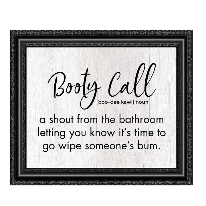 Booty Call-Shout From the Bathroom- Funny Bathroom Wall Art -10x8" Typographic Poster Print-Ready to Frame. Humorous Home-Family-Guest Bathroom Decor! Great Housewarming Gift. Fun Sign for Parents!
