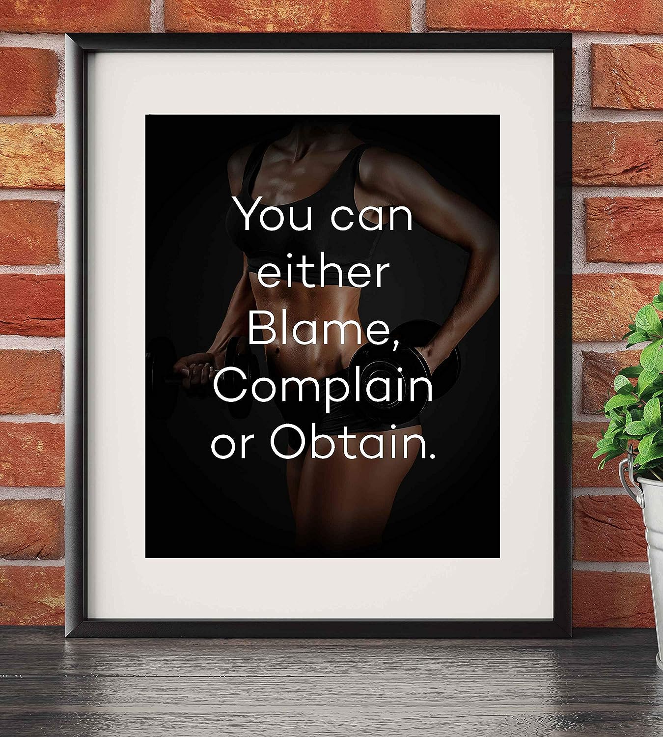 You Can Either Blame, Complain, or Obtain- Motivational Exercise Sign- 8 x 10" Wall Print- Ready to Frame. Modern Typographic Poster Print. Home-Office-Gym-Studio Decor. Great Gift of Motivation!