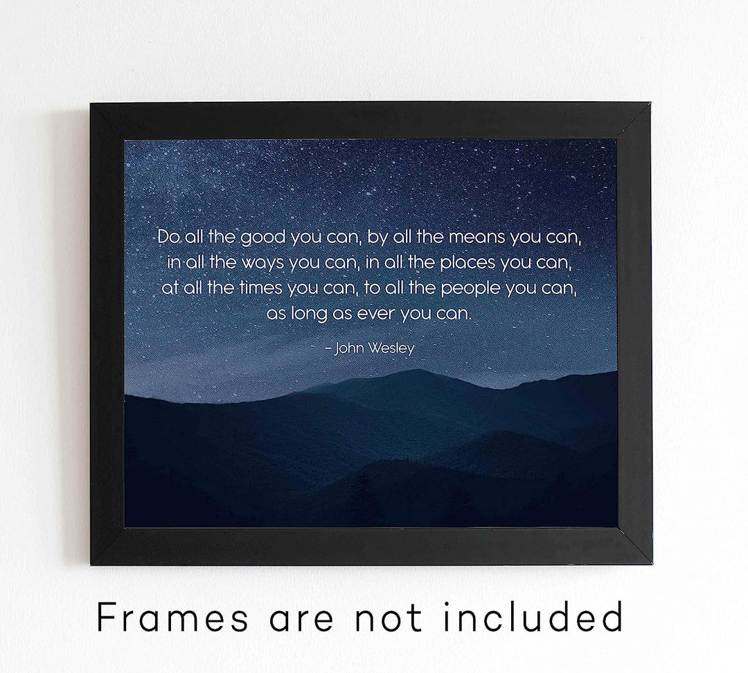 John Wesley Quotes Wall Art-?Do All the Good You Can"-10 x 8" Starry Night Typographic Print-Ready to Frame. Inspirational Wall Decor for Home-Office-School. Great Christian Message-Be Charitable!