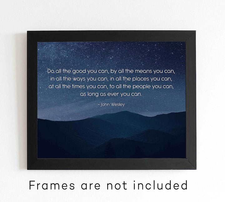 John Wesley Quotes Wall Art-?Do All the Good You Can"-10 x 8" Starry Night Typographic Print-Ready to Frame. Inspirational Wall Decor for Home-Office-School. Great Christian Message-Be Charitable!