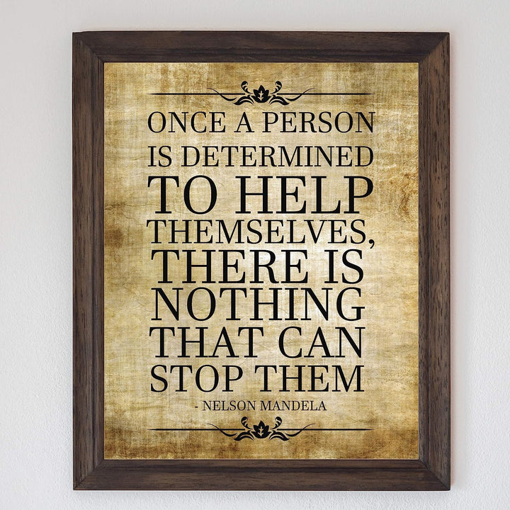 Mandela Quotes Wall Art- ?Once a Person Is Determined To Help Self-No Stopping Them?- 8 x 10" Wall Print-Ready to Frame. Modern Home-Office-School D?cor. Perfect Gift for Motivation &amp; Inspiration.