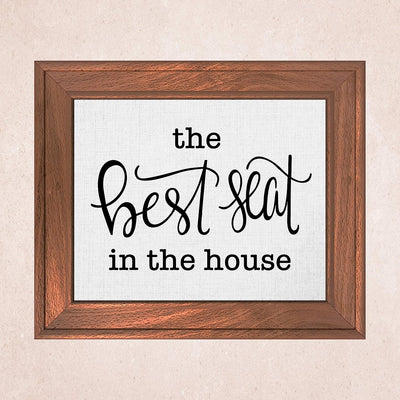 The Best Seat in the House Funny Bathroom Wall Art -10 x 8" Typographic Shabby Chic Poster Print-Ready to Frame. Humorous Home-Guest Bathroom-Farmhouse Decor. Perfect Country Sign for the Restroom!
