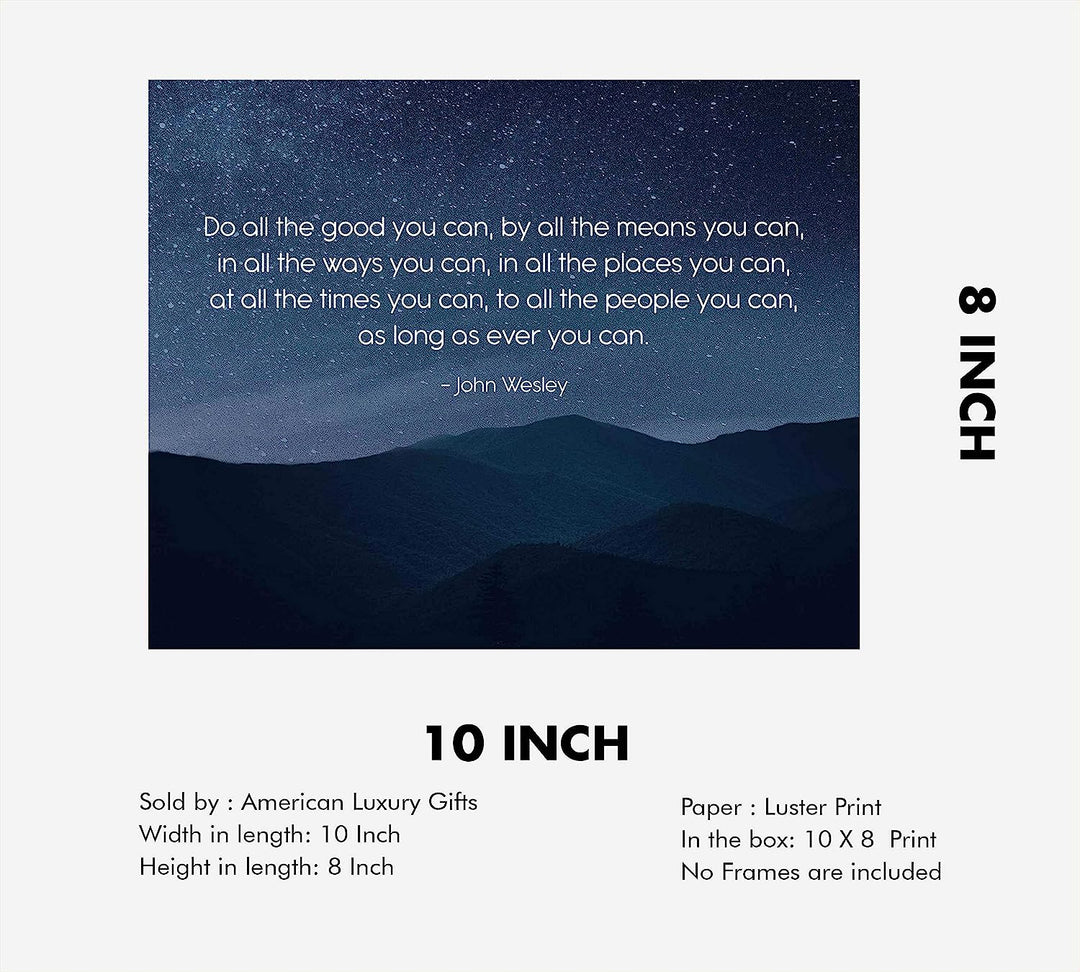 John Wesley Quotes Wall Art-?Do All the Good You Can"-10 x 8" Starry Night Typographic Print-Ready to Frame. Inspirational Wall Decor for Home-Office-School. Great Christian Message-Be Charitable!