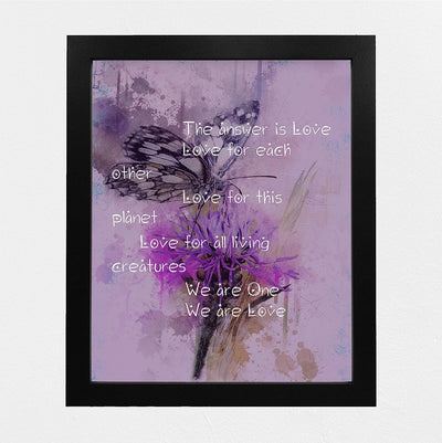 The Answer Is Love-We Are One Inspirational Quotes Wall Art -8 x 10" Abstract Floral Art Print w/Butterfly Image-Ready to Frame. Motivational Decor for Home-Office-School-Dorm. Great Reminder!