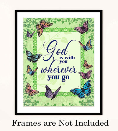 ?God Is With You Wherever You Go" Inspirational Quotes Wall Art-8 x 10" Abstract Floral Poster Print w/Butterflies-Ready to Frame. Christian Decor for Home-Office-Church. God Is Always There!