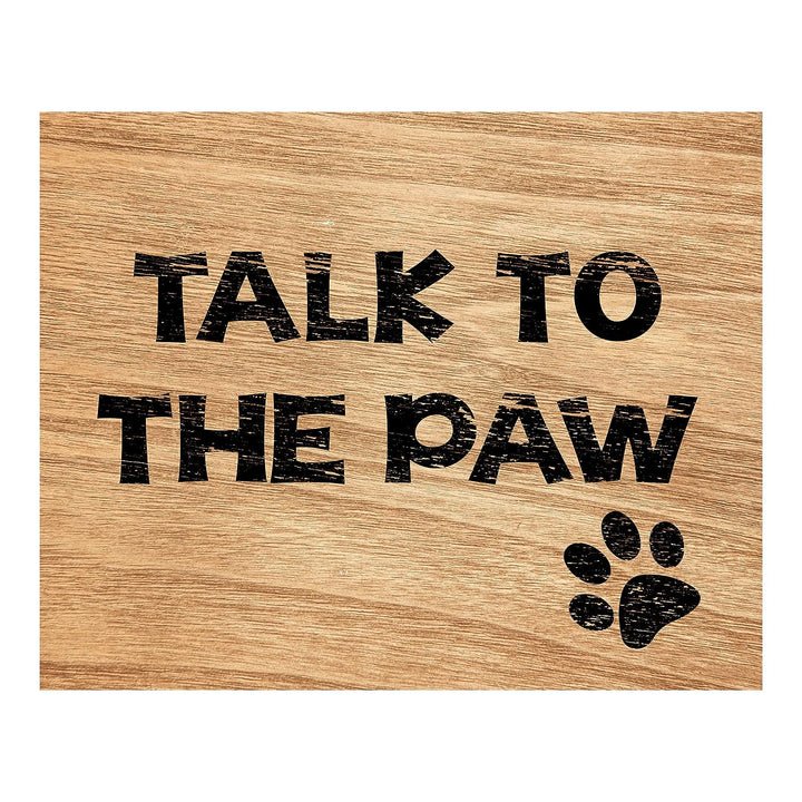 Talk To The Paw Funny Dog Wall Decor -10 x 8" Rustic Wall Art Print w/Replica Wood Design-Ready to Frame. Home-Kitchen-Vet&