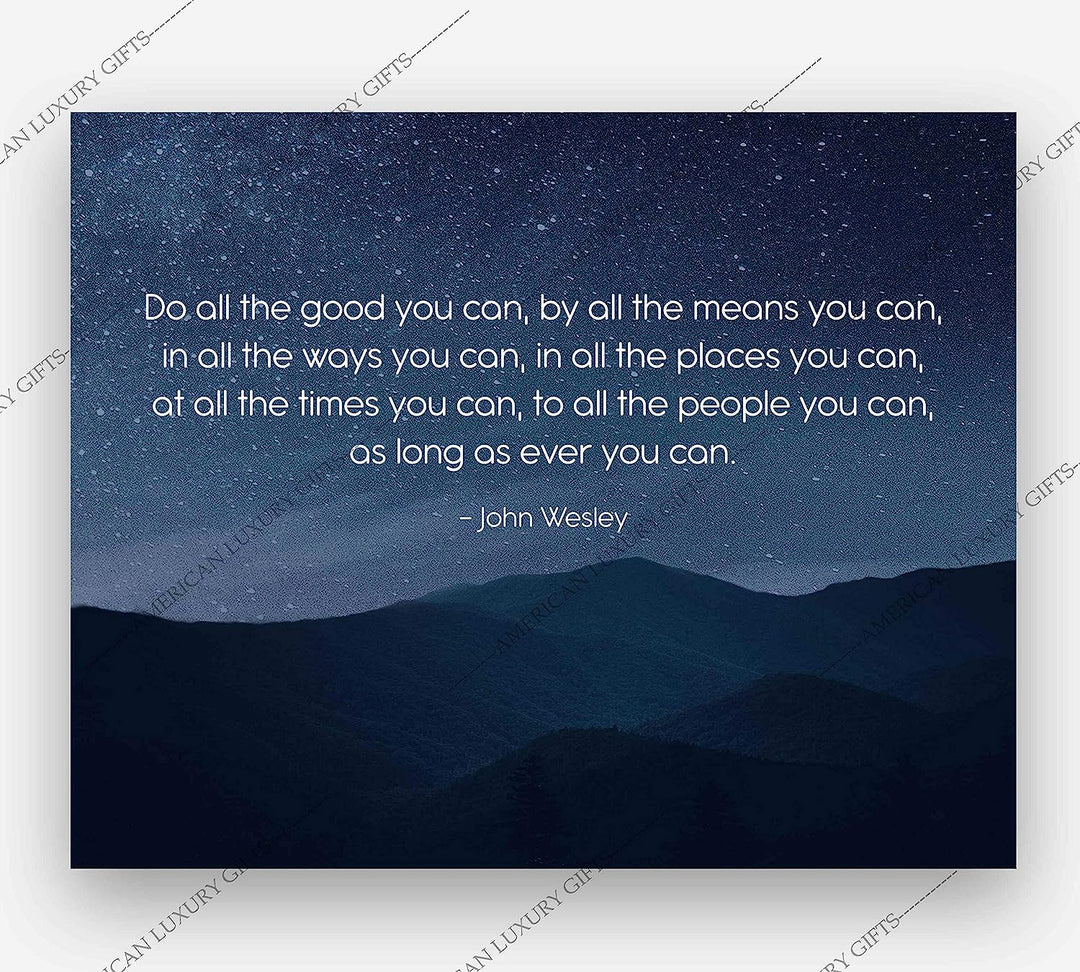 John Wesley Quotes Wall Art-?Do All the Good You Can"-10 x 8" Starry Night Typographic Print-Ready to Frame. Inspirational Wall Decor for Home-Office-School. Great Christian Message-Be Charitable!