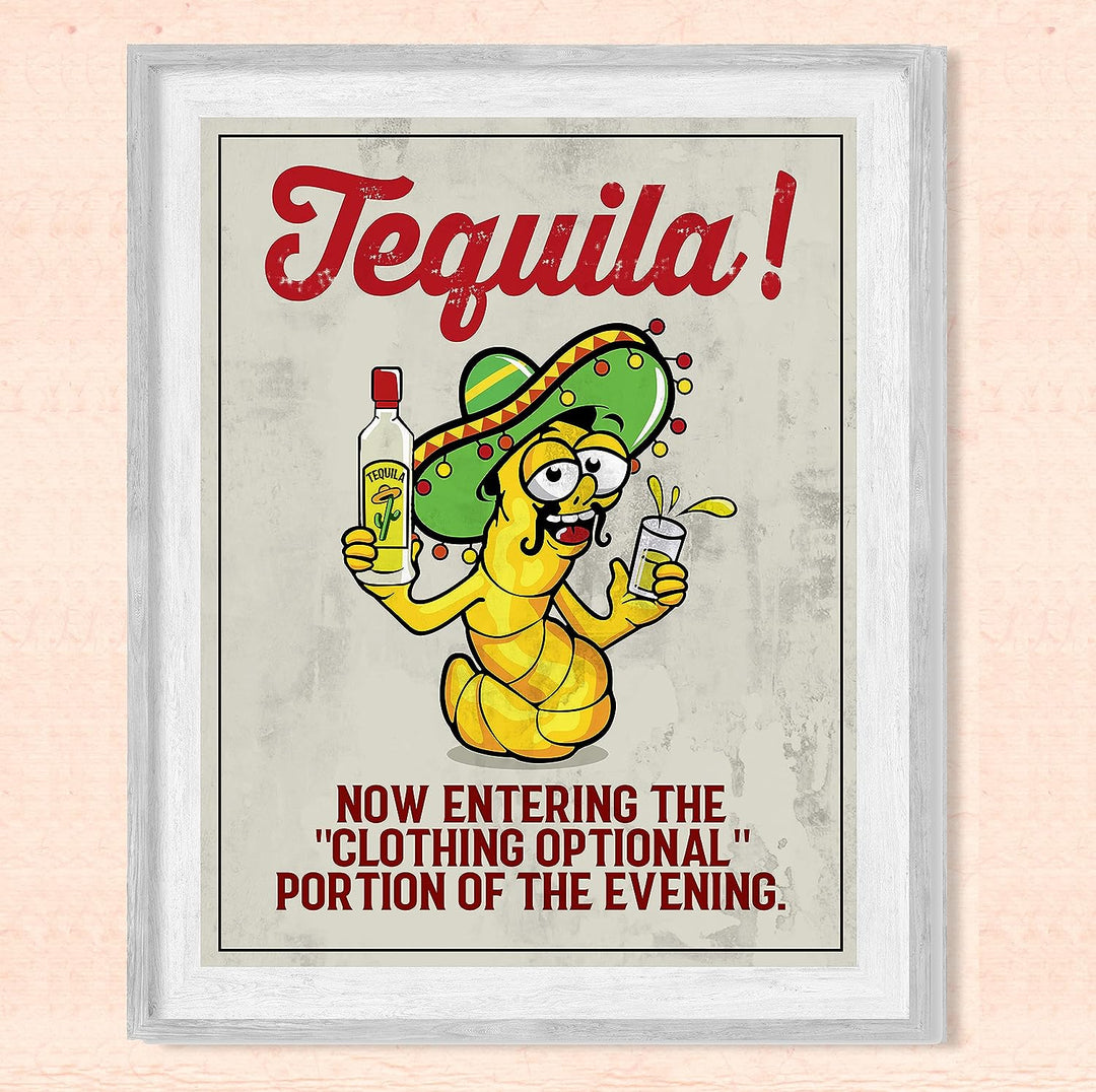 TEQUILA-Now Entering Clothing Optional Part of Evening-Funny Wall Art -8 x 10" Rustic Replica Sign Print-Ready to Frame. Home-Kitchen-Bar-Cave-Pub Decor. Fun Gift for Beer-Liquor-Alcohol Drinkers!