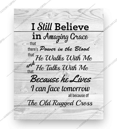 ?Still Believe-Amazing Grace-Old Rugged Cross?-Gospel Hymns Wall Art-8 x 10" Christian Song Lyric Print w/Distressed Wood Design-Ready to Frame. Perfect Religious Home-Office-Cabin-Lake House Decor!