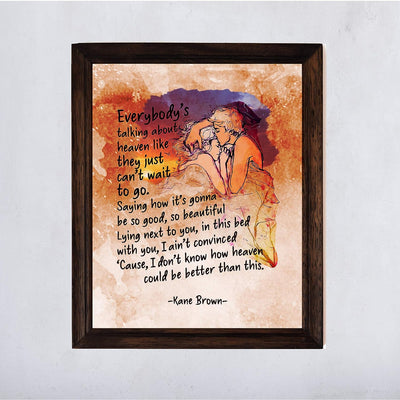 Kane Brown-"Everybody's Talking About Heaven" -Song Lyric Wall Art Sign -11 x 14" Country Music Poster Print -Ready to Frame. Rustic Decor for Home-Studio-Bar-Dorm-Cave. Great Gift for Fans!