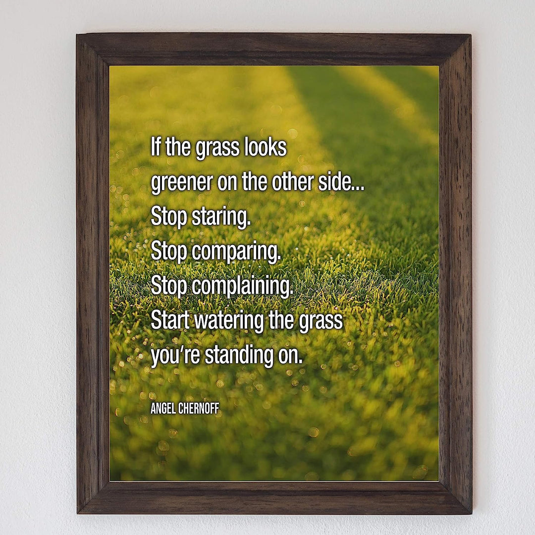 Start Watering the Grass You&