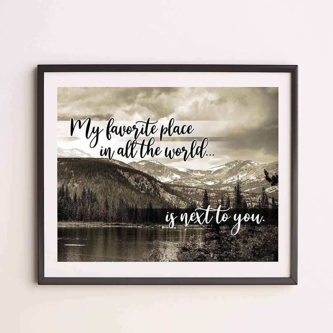 My Favorite Place Is Next To You Love Quotes Wall Art -14 x 11" Inspirational Love &amp; Marriage Print w/Mountain Lake Image-Ready to Frame. Home-Bedroom Decor. Romantic Gift-Perfect Wedding Sign!