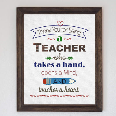 ?Thank You For Being A Teacher?- Uplifting Quotes Wall Art- 8 x 10" Modern Inspirational Poster Print- Ready to Frame. Great Home-Office-Classroom Decor. Perfect Gift of Appreciation & Gratitude!