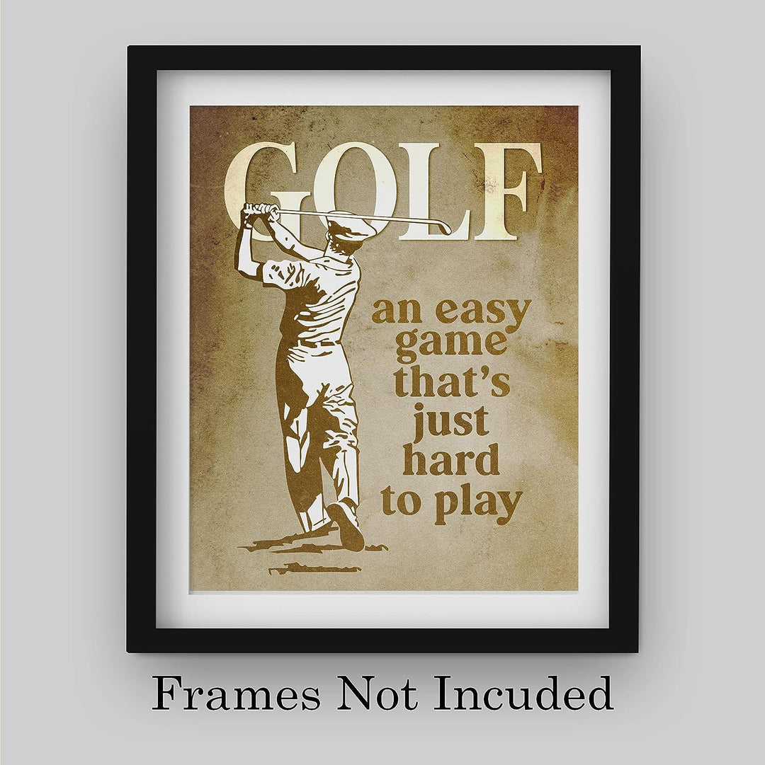 Golf- Funny Vintage Sign Print- 8 x10"-"Golf- An Easy Game That&