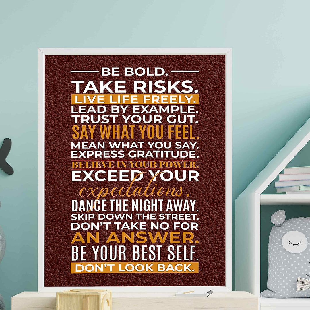 Be Bold-Take Risks-Live Life Freely- Motivational Quotes Wall Art Sign - 11 x 14" Inspirational Typographic Print-Ready to Frame. Home-Office-School-Gym-Dorm Decor. Great Reminders for Motivation!