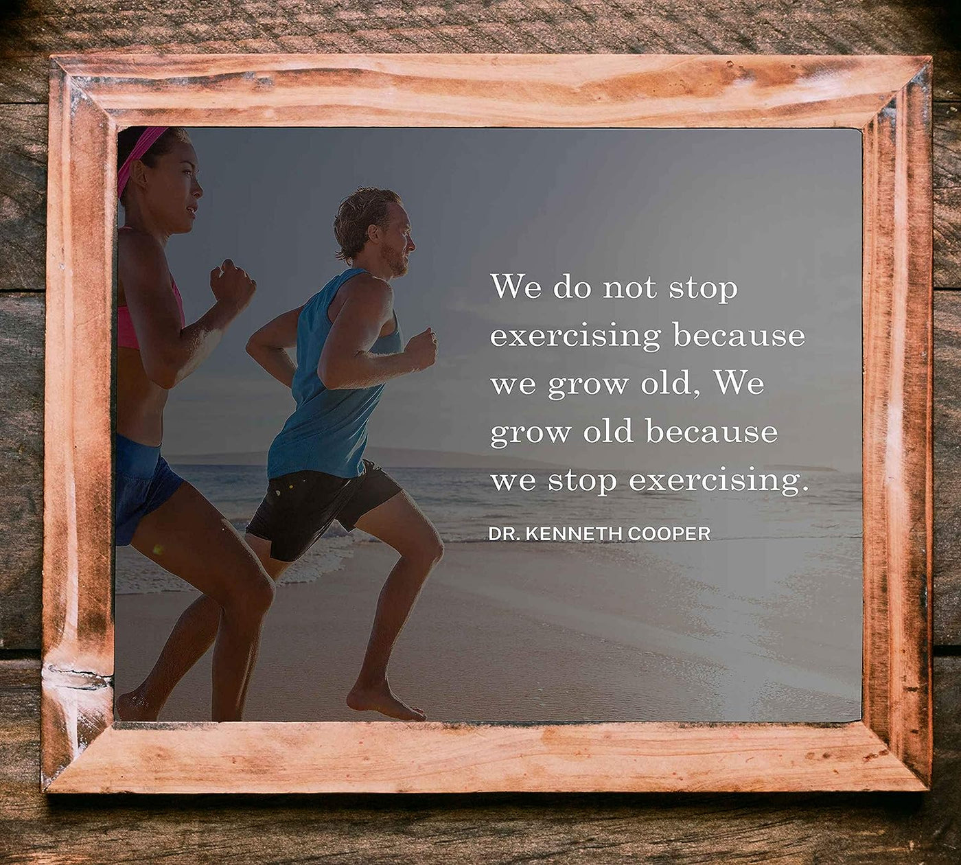 We Grow Old Because We Stop Exercising-Dr. Kenneth Cooper Quotes- 10 x 8" Motivational Exercise Sign-Ready to Frame. Modern Typographic Wall Art Print. Home-Office-Gym Decor. Reminder-Keep Moving!