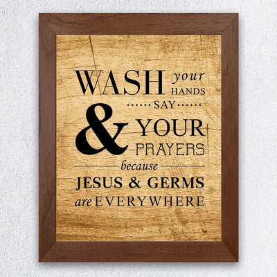Wash Hands-Say Prayers-Jesus & Germs Everywhere Inspirational Quotes Wall Art -8 x 10" Christian Poster Print w/Replica Wood Design-Ready to Frame. Home-Office-Church Decor. Printed on Paper.