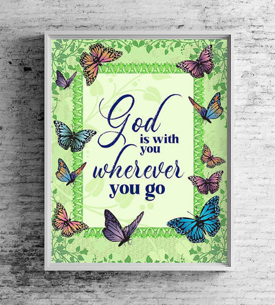 ?God Is With You Wherever You Go" Inspirational Quotes Wall Art-8 x 10" Abstract Floral Poster Print w/Butterflies-Ready to Frame. Christian Decor for Home-Office-Church. God Is Always There!