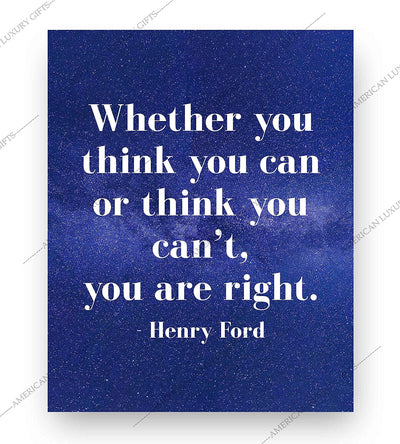 Whether You Think You Can or Can't-You're Right-Henry Ford Motivational Quotes -8 x 10" Starry Night Wall Art Print-Ready to Frame. Inspirational Home-Office-Work-Gym Decor. Perfect Classroom Sign!