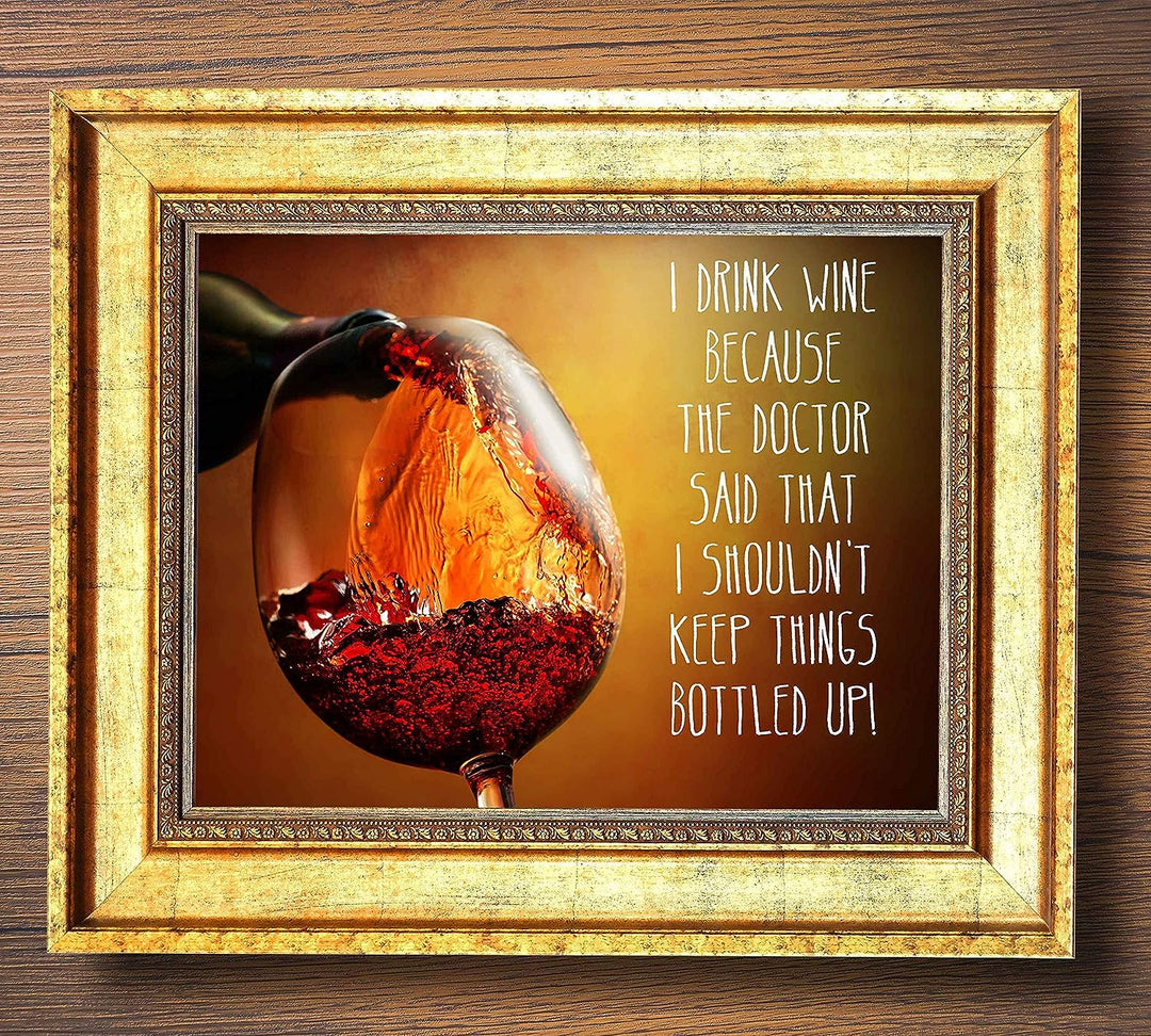 I Drink Wine-Dr Says Shouldn&