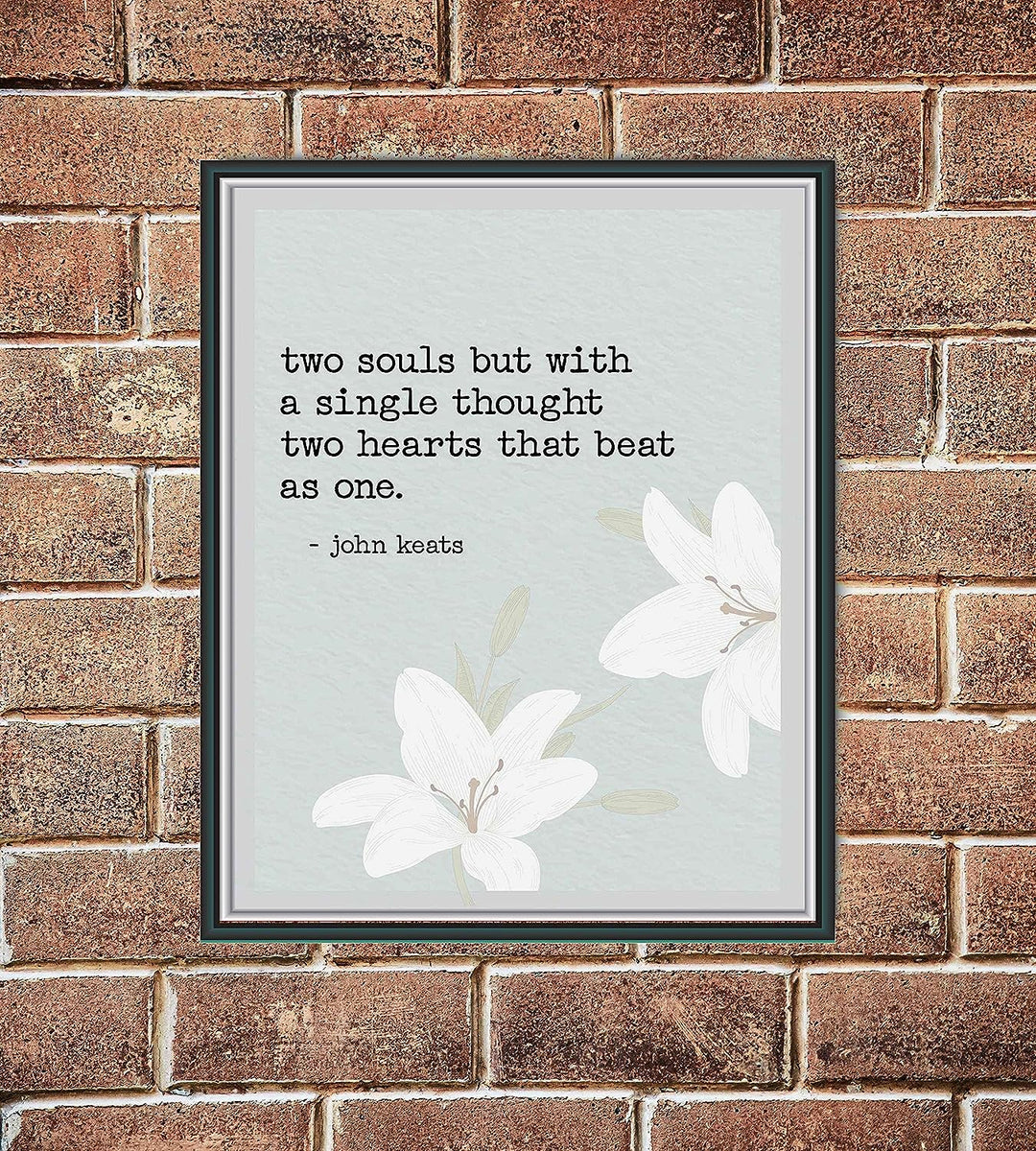 Two Souls-Two Hearts That Beat As One-John Keats Love Poem Wall Art-8 x 10" Romantic Poetry Wall Print w/Flower Image-Ready to Frame. Home-Bedroom-Personal Decor. Great Engagement-Wedding Gift!