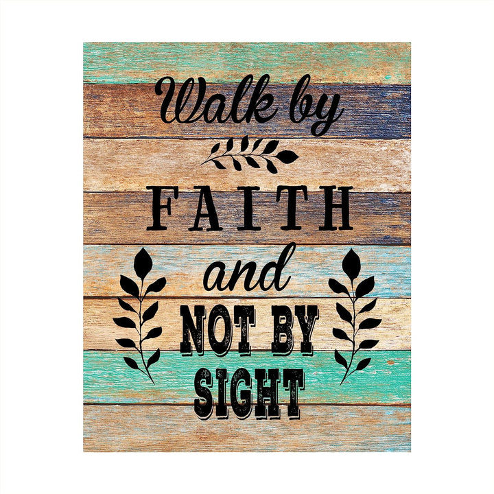 Walk By Faith-Not By Sight-Spiritual Wall Art- 8 x10"-Inspirational Wall Print -Ready to Frame. Home Office-Church-School Decor. Inspiring &amp; Encouraging Message for ALL! Printed on Photo Paper.