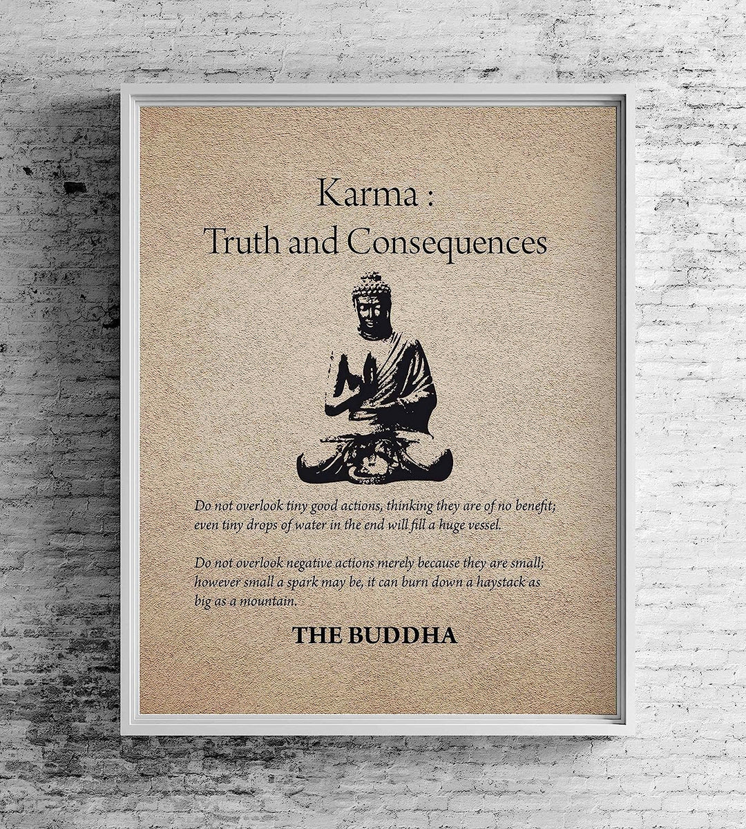 Buddha-"Karma-Truth &amp; Consequences" Spiritual Quotes Wall Art- 8 x 10" Modern Inspirational Wall Print with Buddha Image-Ready to Frame. Home-Studio-Office D?cor. Great Zen Gift &amp; Reminders on Karma!
