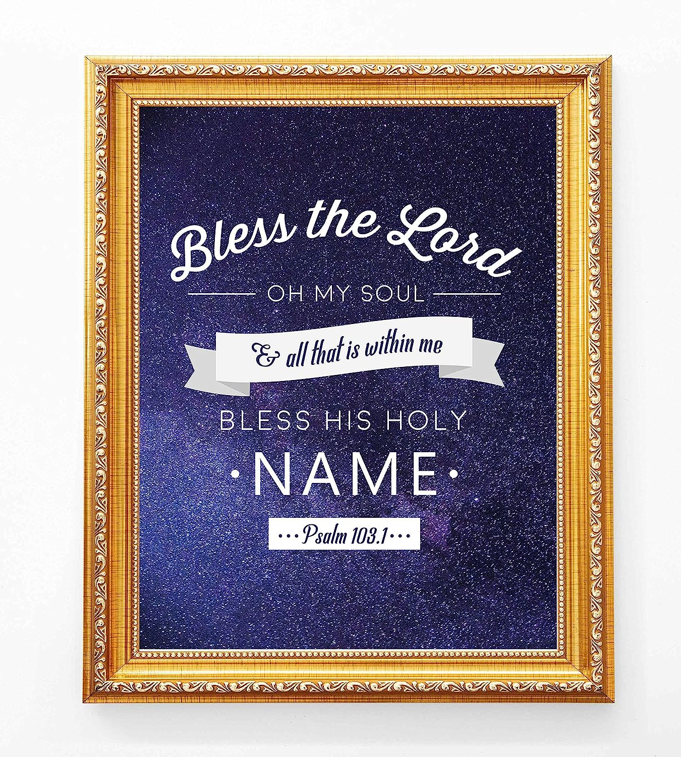 Bless the Lord-Oh My Soul- Psalm 103:1- Bible Verse Wall Art- 8 x 10" Starry Typographic Scripture Print-Ready to Frame. Home-Office-Church D?cor. Great Christian Gift! Bless His Holy Name!