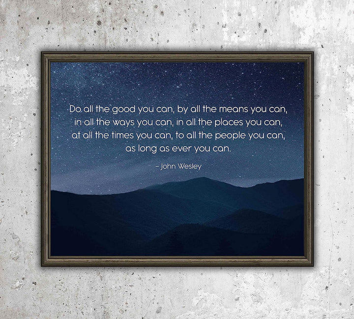 John Wesley Quotes Wall Art-?Do All the Good You Can"-10 x 8" Starry Night Typographic Print-Ready to Frame. Inspirational Wall Decor for Home-Office-School. Great Christian Message-Be Charitable!