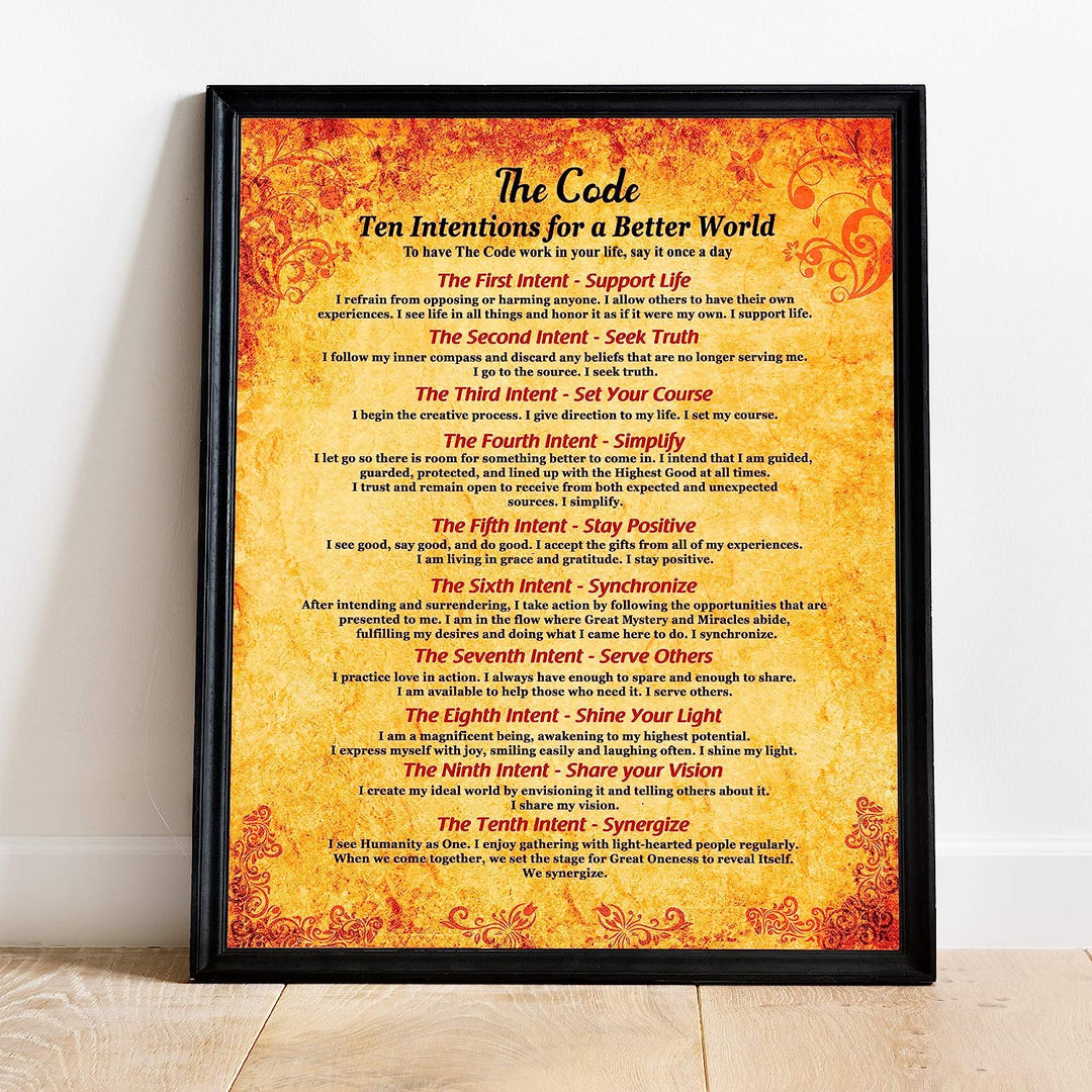 The Code: Ten Intentions For A Better World Motivational Quotes Wall Sign-11 x 14" Inspirational Poster Print-Ready to Frame. Positive Home-Office-School-Studio Decor. Perfect Life Sayings for All!