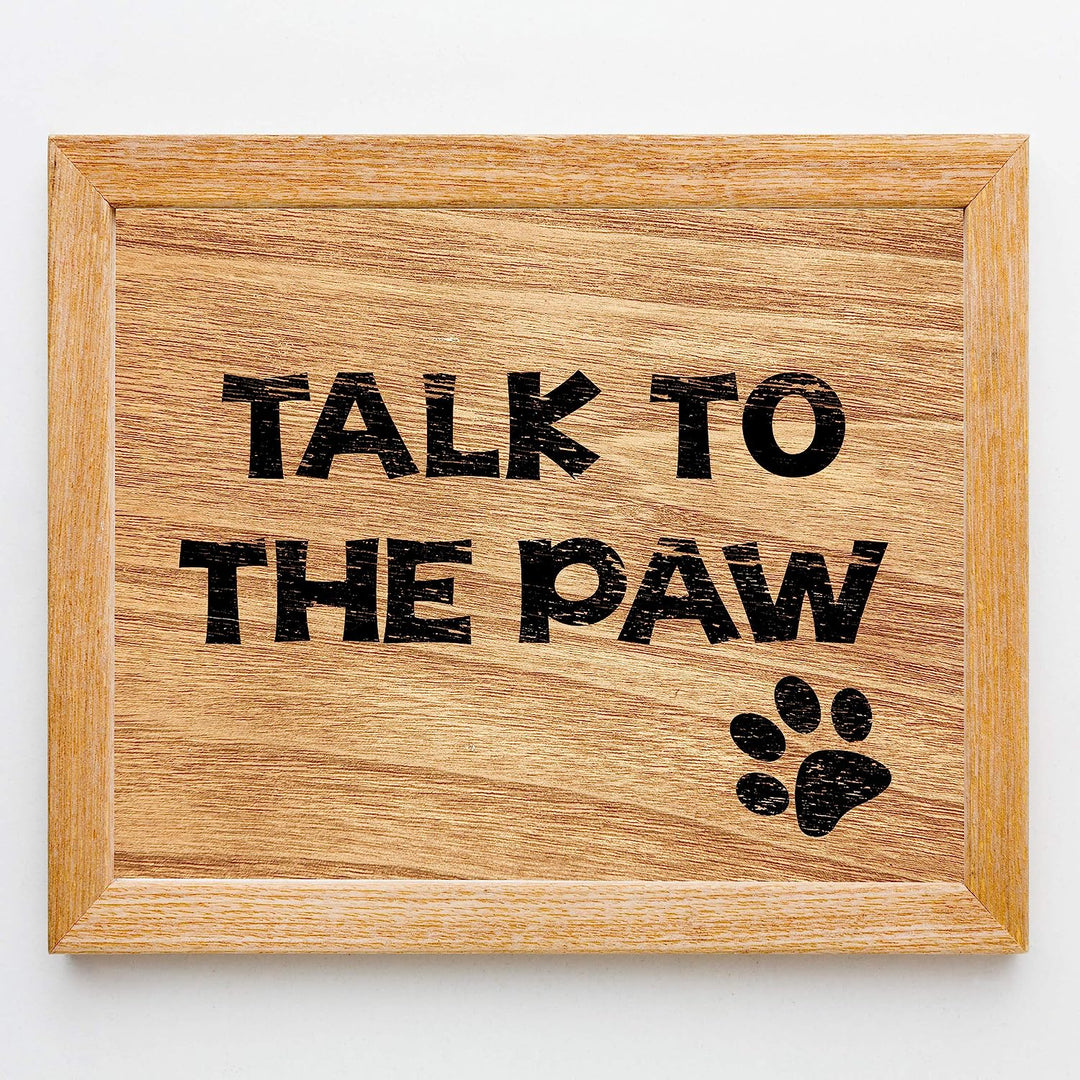 Talk To The Paw Funny Dog Wall Decor -10 x 8" Rustic Wall Art Print w/Replica Wood Design-Ready to Frame. Home-Kitchen-Vet&